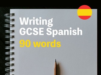 Writing GCSE Spanish 90 words - Examples