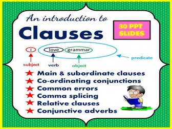 Introduction to clauses - conjunctions, main & subordinate clauses