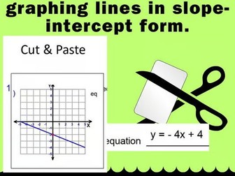 Algebra 1 Linear Equations Cut and Paste | Graphing Lines in Slope-Intercept For
