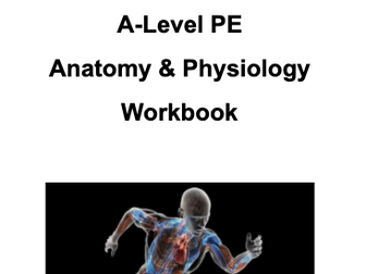 Anatomy & Physiology Bundle (A-Level PE)
