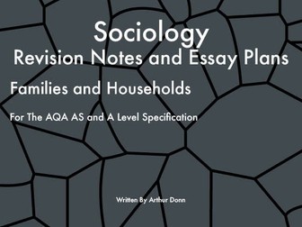 Families and Households Revision Notes and Essay Plans