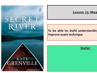 The Secret River - Full unit scheme of work for GCSE or IGCSE Lessons 25 - 29