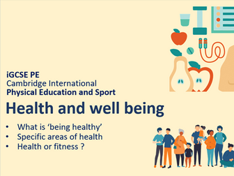 iGCSE PE 2: HFT: Health and Wellbeing
