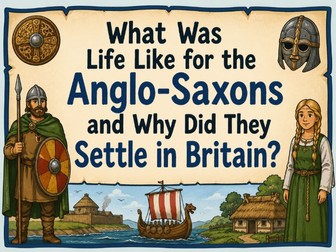 Anglo-Saxons Lesson 2 – Why Did the Anglo-Saxons Settle in Britain? | KS2 History |