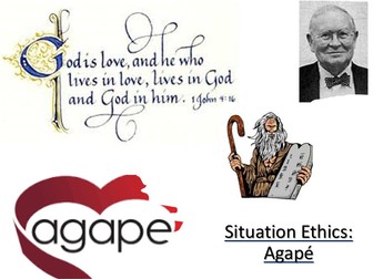 Situation Ethics - Agape