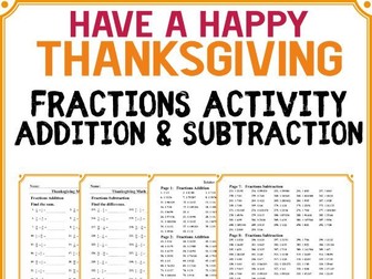 Happy Thanksgiving Fractions Activities – Addition and Subtraction Worksheets for KS2 Maths