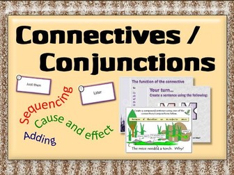 CONNECTIVES / CONJUNCTIONS POWERPOINT AND STARTER ACTIVITY