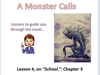 A Monster Calls - Lesson for Ch.3 (with resources)