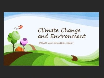 Debate Topics - Climate Change / Environment