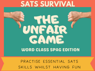The Unfair Game SATS SPAG Word Class