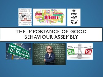 The Importance of Good Behaviour Assembly