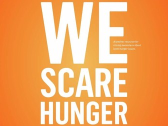 WE Scare Hunger Secondary Lesson Package