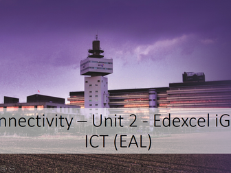 ICT - iGCSE - Edexcel - Unit 2 Connectivity