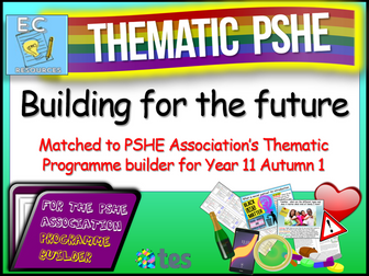 Thematic PSHE : Building for the future