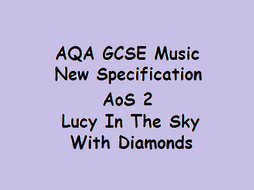 Lucy In The Sky With Diamonds Analysis AQA GCSE Music New Specification