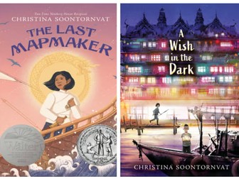 The Last Mapmaker Plus A Wish in the Dark by Christina Soontornvat Study Guides