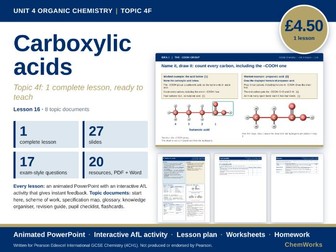 Edexcel IGCSE Chemistry Unit 4 – Organic Chemistry: Topic 4f Carboxylic Acids (1 Lesson)