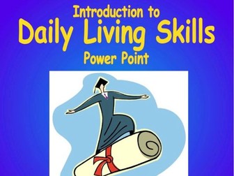 Daily Living Skill Into PowerPoint
