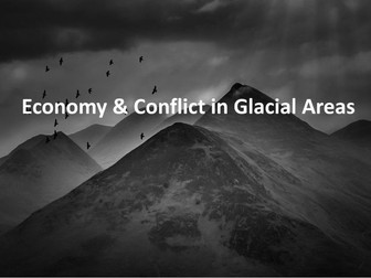 Economy and conflict in glacial areas