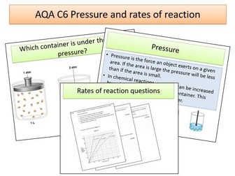 AQA C6 Pressure and rates of reaction (Triple and Trilogy)