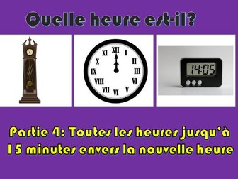French: Telling the time: Part 4: On the hour to a quarter to the hour