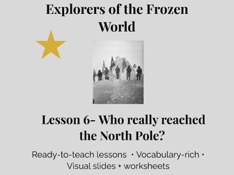 Explorers of the Frozen World - Lesson 6 | Who really reached the North Pole? (KS1 History)