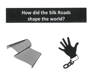 'How did the Silk Roads shape the world?' Scheme of learning and workbook