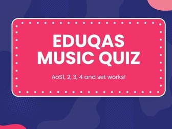 The Big Fat Eduqas Music Quiz