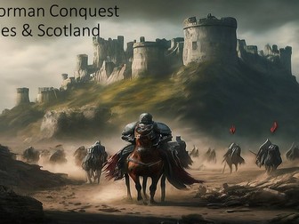 Norman Conquests of Wales & Scotland