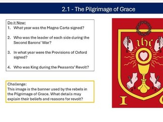 Power and the People AQA GCSE Lesson 4 - The Pilgrimage of Grace/ English Reformation