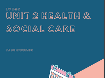 UNIT 2 BTEC LEVEL 3 HEALTH & SOCIAL CARE BOOKLET