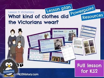 Victorian Clothing (Lesson for KS2)