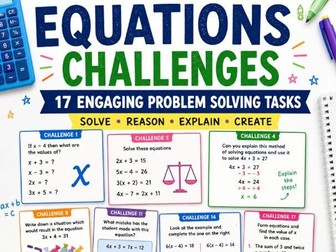 Equations Challenges – Engaging Algebra Problem-Solving Resource