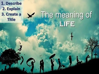 The Meaning of Life?