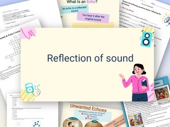 Sound/Reflection of Sound – KS3 Science | Complete Lesson Pack (PPT, Worksheet, Crossword & Answers)