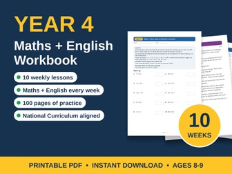 Year 4 Maths and English Workbook: 10 Weekly Lessons + Homework
