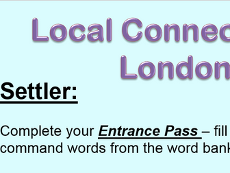 Making Connections: London and Local Connections