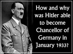 How did Hitler become Chancellor in January 1933? | Teaching Resources