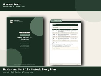 Bexley and Kent 11+ 8-Week Study Plan — Daily Sessions, Progress Logs & Mock Exam Prep (Year 5/6)