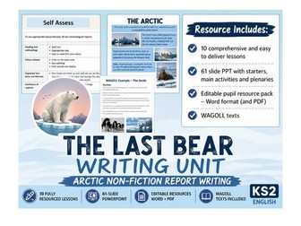 The Last Bear Complete Writing Unit Non Chronological Report (10 Fully Resourced Lessons)