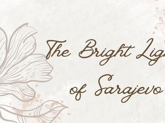 Context for The Bright Lights of Sarajevo