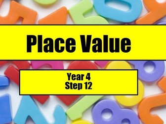 Place Value WRM powerpoint year 4- step 12-order to 10,000