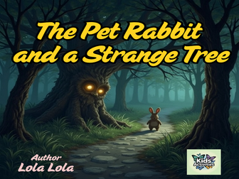 The Pet Rabbit and the Strange Tree