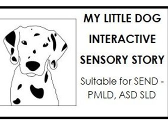 My Little Dog Sensory Interactive Story - SEND - PMLD, ASD, SLD