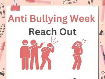 Anti Bullying Week Reach Out Tutorial / Assembly