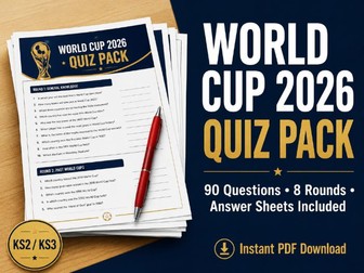 World Cup 2026 Quiz Pack | 90 Questions | 8 Rounds | Printable PDF | KS2 KS3 Football Quiz