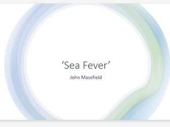 A Lesson on John Masefield's Poem Sea Fever