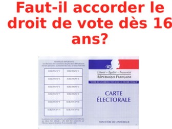 A-level French Le droit de vote a 16 ans - opinions & reasons from French politics