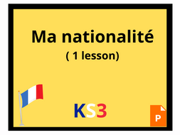 French Ks3 My Nationality Teaching Resources