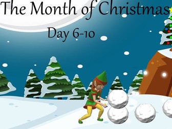 The Month of Christmas - Day 6-10